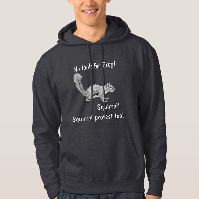 No Frog! Squirrel Protest v2 Hoodie (Front)