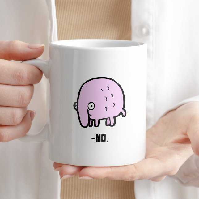 No Funny Sarcastic Coffee Gift Sassy Witty Quote Mug (Creator Uploaded)