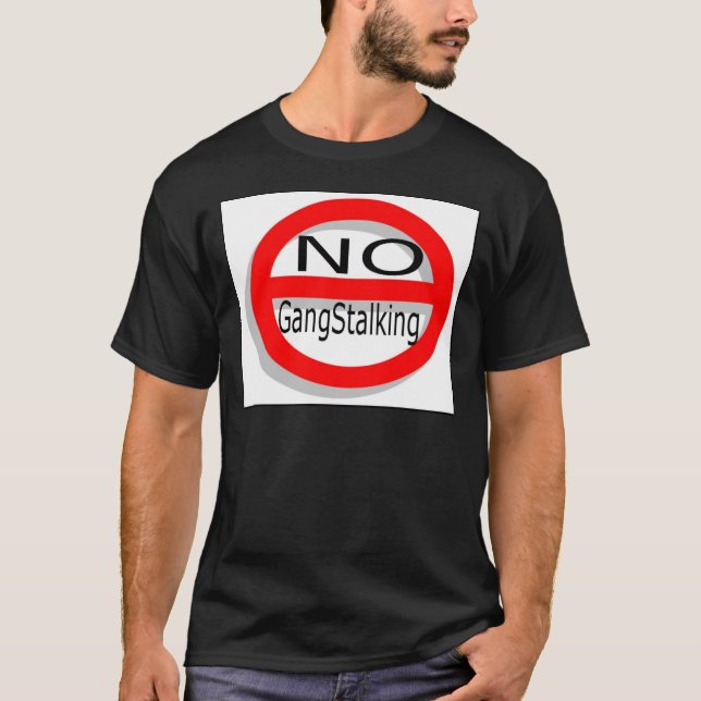 No Gangstalking T-Shirt (Front)
