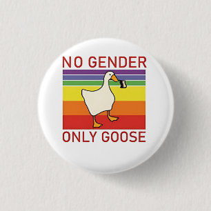 No Gender Only Goose Non Binar LGBTQ 3 Cm Round Badge