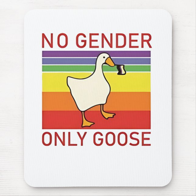 No Gender Only Goose Non Binar LGBTQ Mouse Pad (Front)