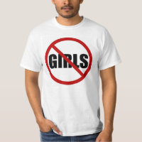 No Girls Allowed Sign Statement Men's Tee Shirt