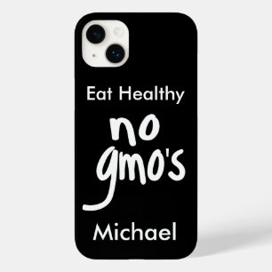 No GMO's Eat Healthy Black White Name Personalised Case-Mate iPhone 14 Plus Case