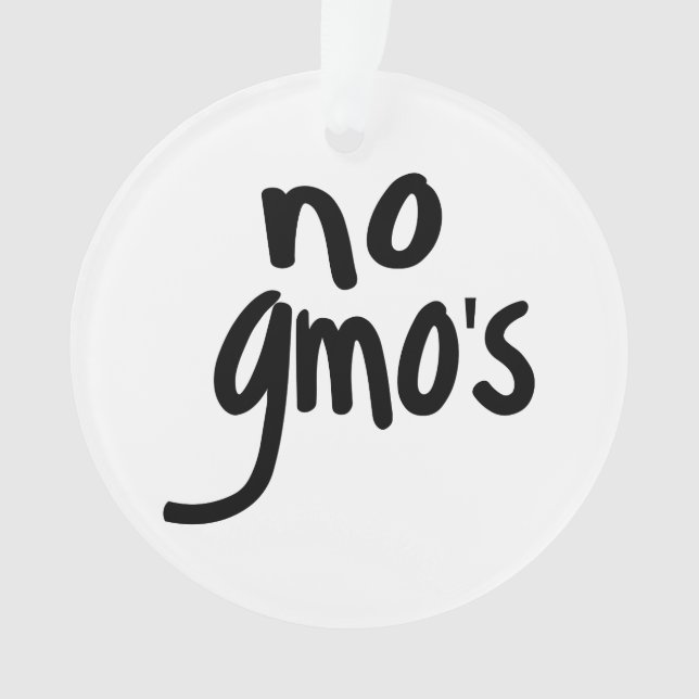 No GMO's Promote Healthy Foods White Ornament (Front)