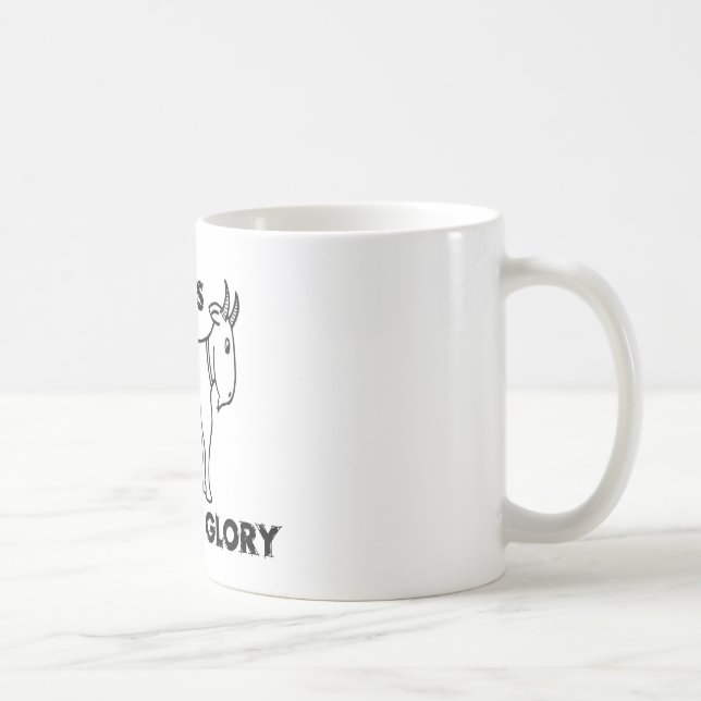 No Goats No Glory Coffee Mug (Right)