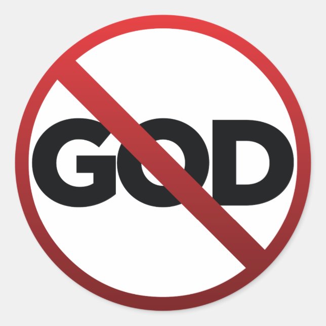 No God Classic Round Sticker (Front)