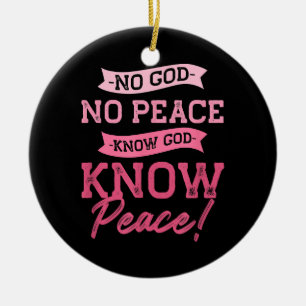 No God, No Peace, Know God, Know Peace Cute Pink Ceramic Tree Decoration
