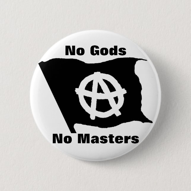 no gods no masters 6 cm round badge (Front)
