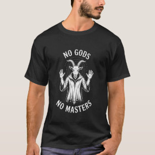 No Gods No Masters Occult Goat Baphomet Anarchy 1 T-Shirt