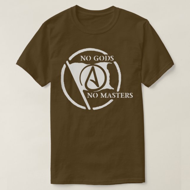 No Gods No Masters  T-Shirt (Design Front)