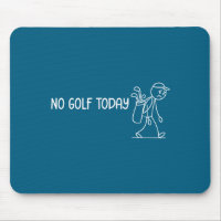 No Golf Today Funny Sad Stickman Golfer Men Women