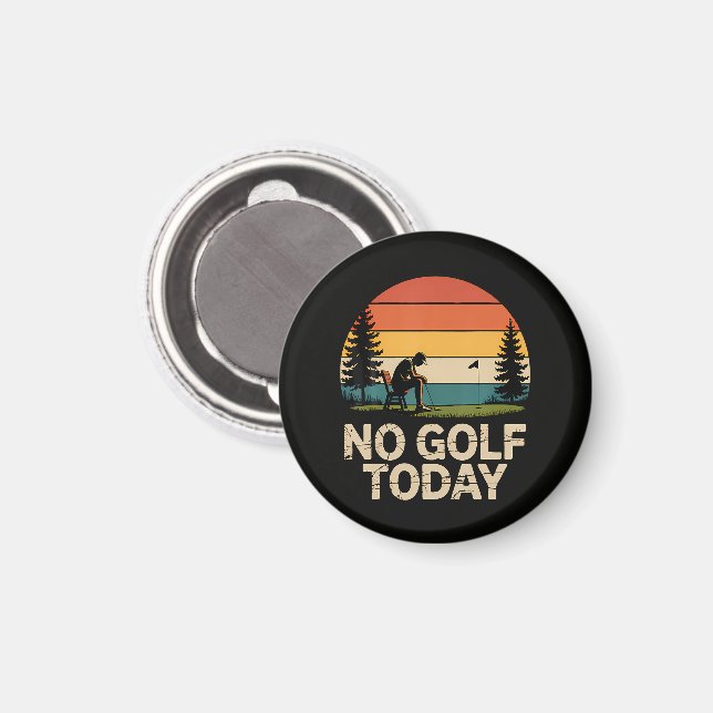 No Golf Today Joke Funny Sad Magnet (Front/Back)