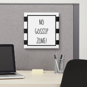 No Gossip Zone Black & White Office  Magnet
