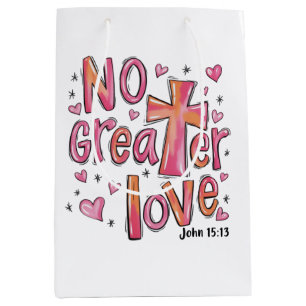 No Greater Love Jesus Valentine Christmas Christ Medium Gift Bag