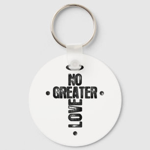 No Greater Love Key Ring