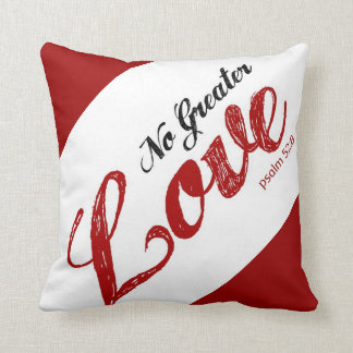 No Greater Love pillow