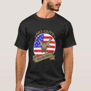 No Guts No Glory T-Shirt