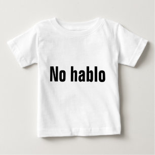 No Hablo T-shirt