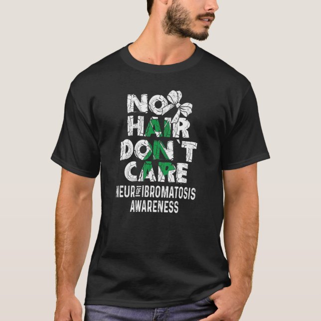NO Hair Neurofibromatosis Awareness Supporter Ribb T-Shirt (Front)