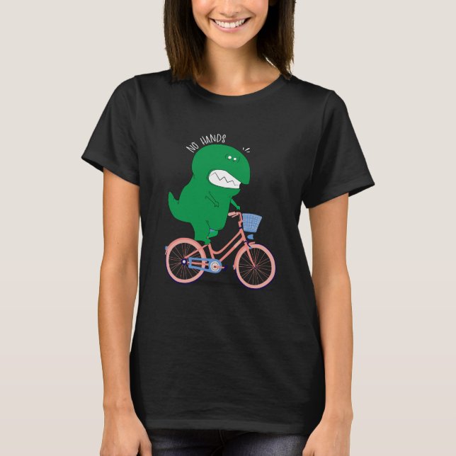No Hands Bike Dino | Funny Dinosaur Riding Bike T-Shirt (Front)