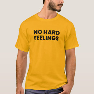 No Hard Feelings Text Tee - Chill vives for men