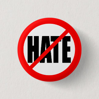 "NO HATE" 3 CM ROUND BADGE