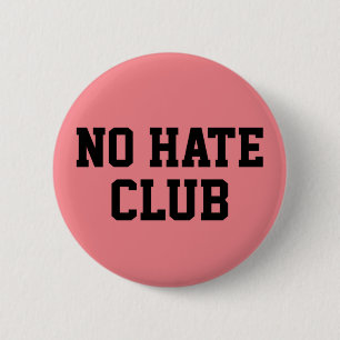 No Hate Club 6 Cm Round Badge