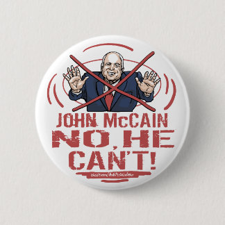 No, He Can't 6 Cm Round Badge