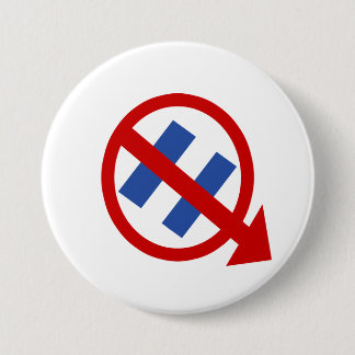 NO HILLARY ELECTION SYMBOL 7.5 CM ROUND BADGE