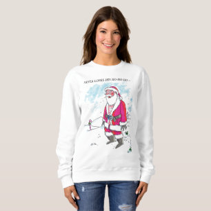 No Ho-Ho-Ho w text women white sweatshirt