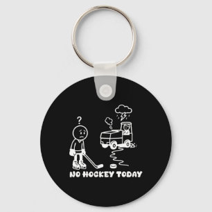 No Hockey Today Funny For An Ice Hockey Player Lov Key Ring