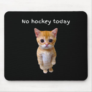 No Hockey Today Gift For Hockey Lovers (1) Mouse Pad