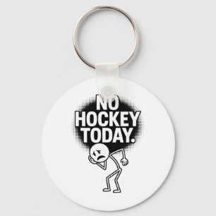 No Hockey Today Sad Face Funny Hockey Fan Humor  Key Ring