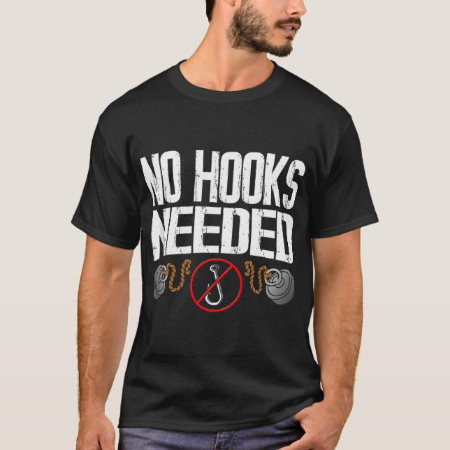 No Hooks Needed - Treasure Hunt Metal Magnet Fishi T-Shirt (Front)
