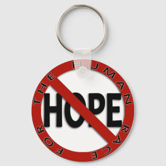 No Hope Sign Key Ring