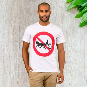 No Horse And Buggy Road Sign T-Shirt
