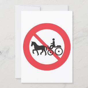 No Horse Drawn Vehicles Sign Invitation