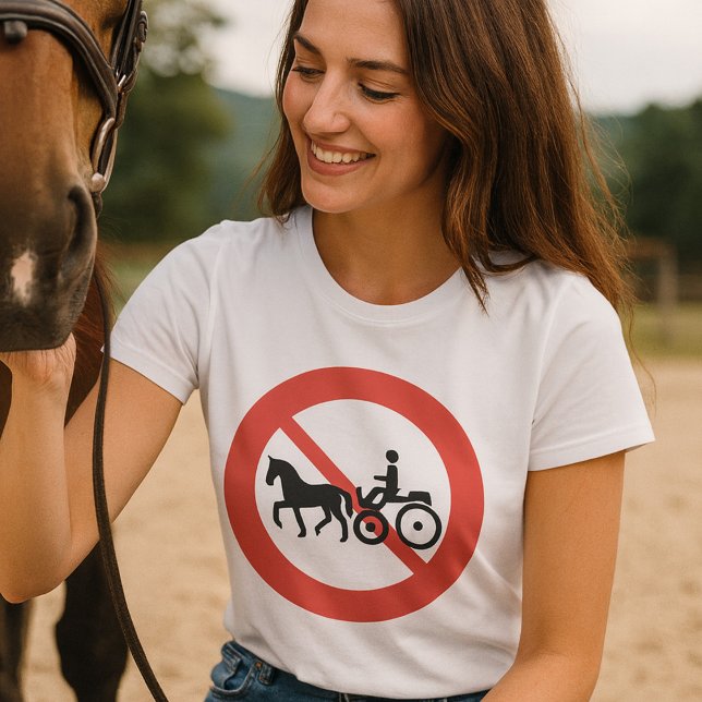 No Horse Drawn Vehicles Sign T-Shirt (Creator Uploaded)