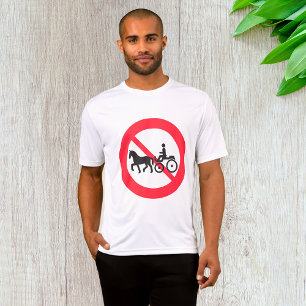 No Horse Drawn Vehicles Sign T-Shirt