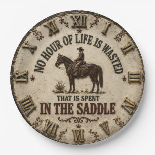 No Hour of Life Is Wasted in the Saddle Cowboy Paper Plate