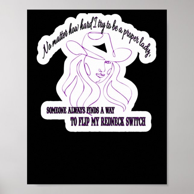 No How Hard I Try To Be A Proper Lady  Poster (Front)