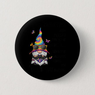 No How Much I Try to be Nice Someone Will Always 6 Cm Round Badge