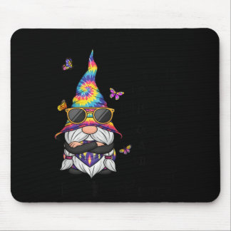 No How Much I Try to be Nice Someone Will Always Mouse Pad