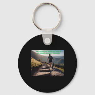 No How Steep The Road Is Key Ring