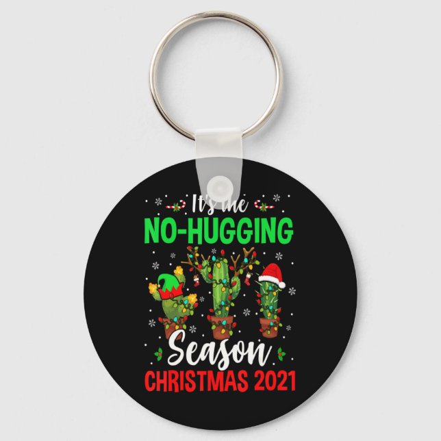 No Hugging Season Xmas 2021 Elf Reindeer Santa Ca  Key Ring (Front)