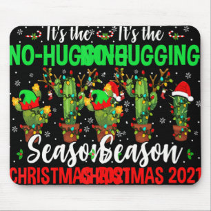 No Hugging Season Xmas 2021 Elf Reindeer Santa Ca  Mouse Pad