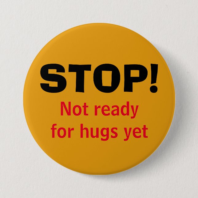 NO HUGS Button (Front)