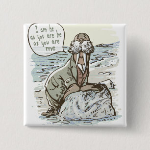 No, I am the Walrus 15 Cm Square Badge