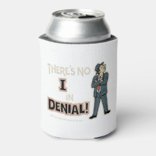 No "I" In Denial Can Cooler