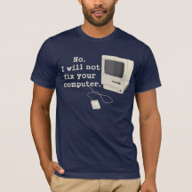 No, I will not fix your computer Graphic Tee